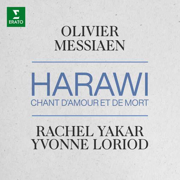 Rachel Yakar, Yvonne Loriod: Messiaen - Harawi, Chant d'Amour et de Mort (FLAC)
