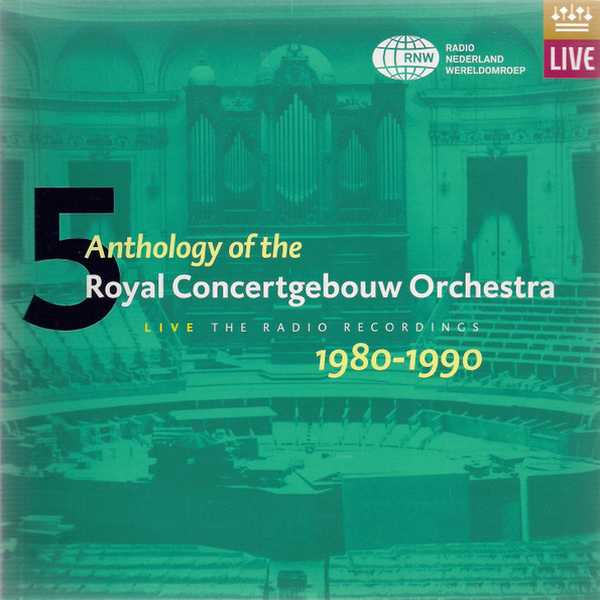Anthology of the Royal Concertgebouw Orchestra vol.5 1980-1990 (FLAC)