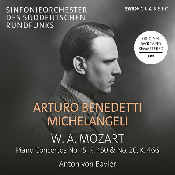Arturo Benedetti Michelangeli: Mozart - Piano Concertos no.15 K.450 & no.20 K.466 (FLAC)
