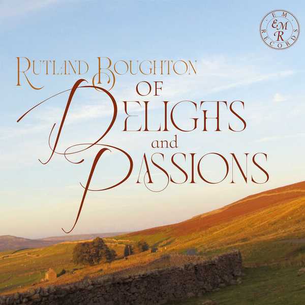 English Piano Trio: Rutland Boughton - Of Delights and Passions (24/192 FLAC)