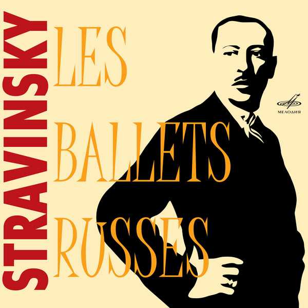 Stravinsky - Les Ballets Russes (FLAC)