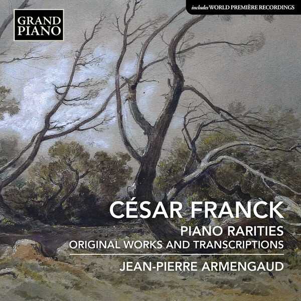 Jean-Pierre Armengaud: César Franck - Piano Rarities and Original Works and Transcriptions (24/96 FLAC)