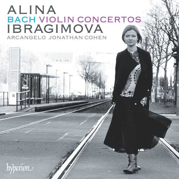 Alina Ibragimova: Bach - Violin Concertos (24/96 FLAC)