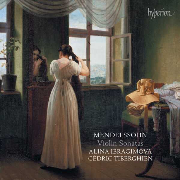 Alina Ibragimova, Cédric Tiberghien: Mendelssohn - Violin Sonatas (24/192 FLAC)