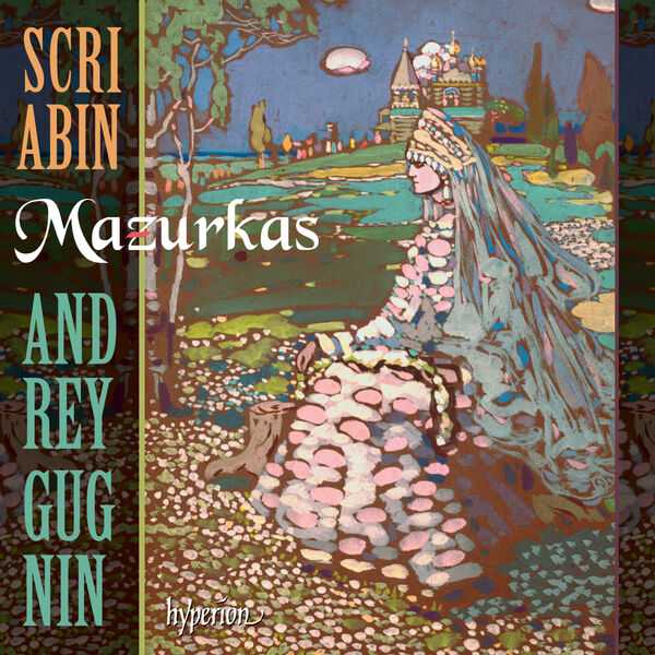 Andrey Gugnin: Scriabin - Mazurkas (24/96 FLAC)
