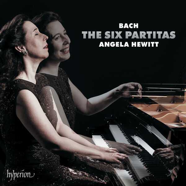 Angela Hewitt: Bach - The Six Partitas (24/96 FLAC)