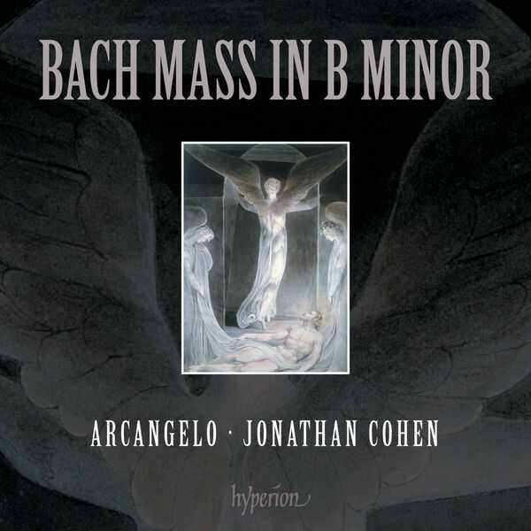 Arcangelo: Bach - Mass in B Minor (24/96 FLAC)