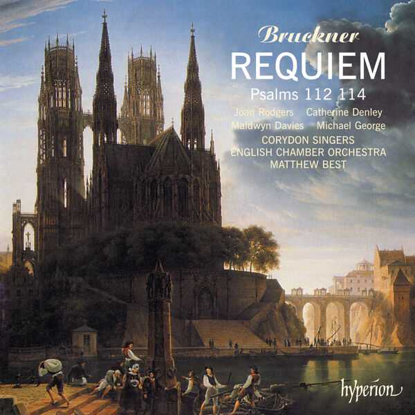 Matthew Best: Bruckner - Requiem, Psalms 112 & 114 (FLAC)