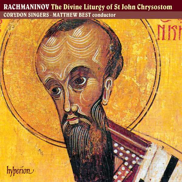 Matthew Best: Rachmaninov - The Divine Liturgy of St. John Chrysostom (FLAC)