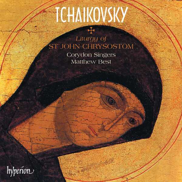 Matthew Best: Tchaikovsky - Liturgy of St. John Chrysostom (FLAC)