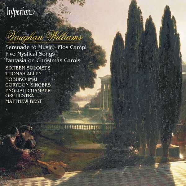 Matthew Best: Vaughan Williams - Serenade to Music, Flos Campi, Five Mystical Songs, Fantasia on Christmas Carols (FLAC)