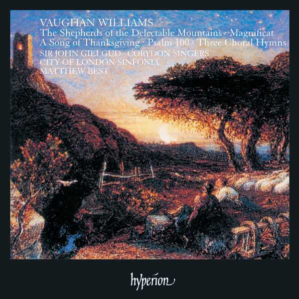 Matthew Best: Vaughan Williams - The Shepherds of the Delectable Mountains, Magnificat, A Song of Thanksgiving, Psalm 100, Three Choral Hymns (FLAC)