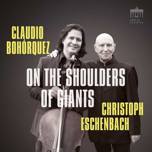 Claudio Bohórquez, Christoph Eschenbach - On the Shoulders of Giants (24/48 FLAC)