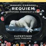 Cupertinos: Manuel Cardoso - Requiem, Lamentations, Magnificat & Motets (24/96 FLAC)
