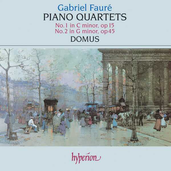 Domus: Fauré - Piano Quartets no.1 & 2 (FLAC)