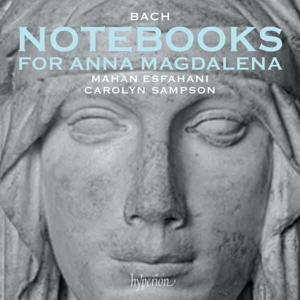 Mahan Esfahani, Carolyn Sampson: Bach - Notebooks for Anna Magdalena (24/192 FLAC)