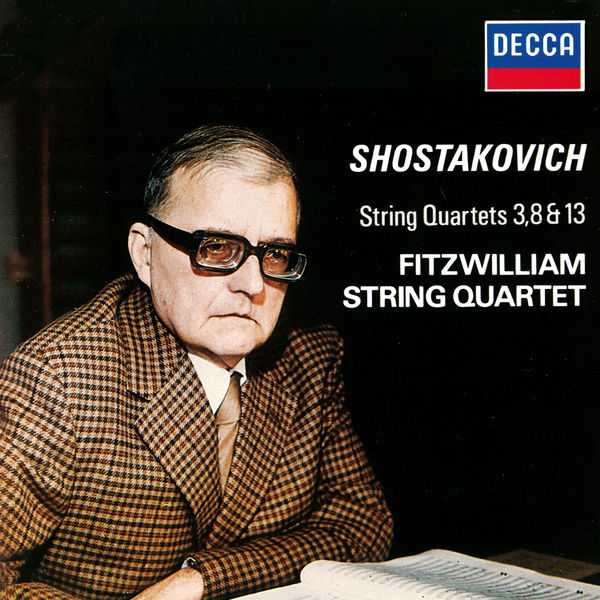 Fitzwilliam String Quartet: Shostakovich - String Quartets no.3, 8 & 13 (FLAC)