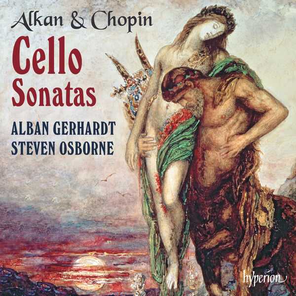 Alban Gerhardt, Steven Osborne: Alkan & Chopin - Cello Sonatas (FLAC)