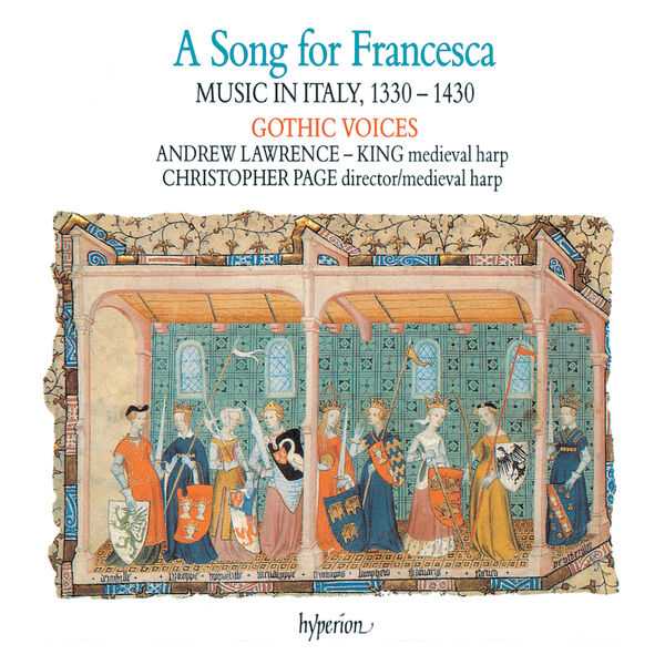 Gothic Voices: A Song for Francesca - Music in Italy 1330-1430 (FLAC)
