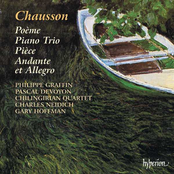 Devoyon, Graffin: Chausson - Poème, Piano Trio, Pièce, Andante et Allegro (FLAC)