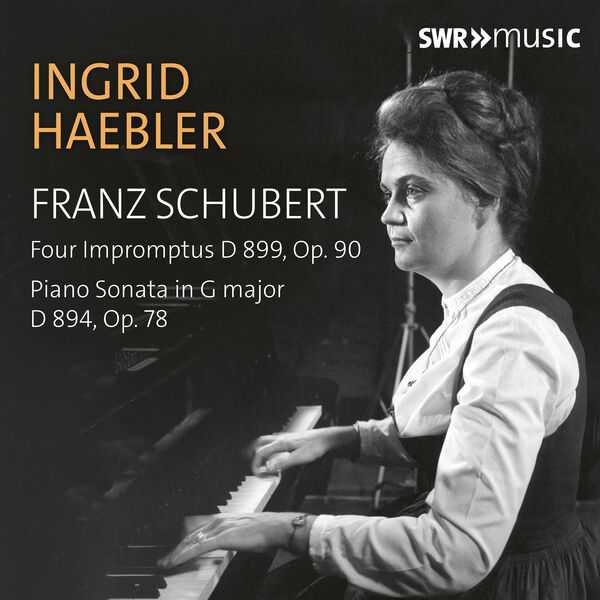 Ingrid Haebler: Schubert - Four Impromptus D.899 op.90, Piano Sonata in G Major D.894 op.78 (FLAC)