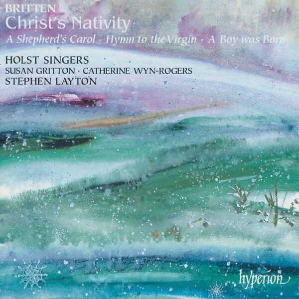 Holst Singers: Britten - Christ's Nativity (FLAC)
