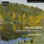 Jouni Somero: Palmgren – Complete Piano Works vol.6 (24/96 FLAC)