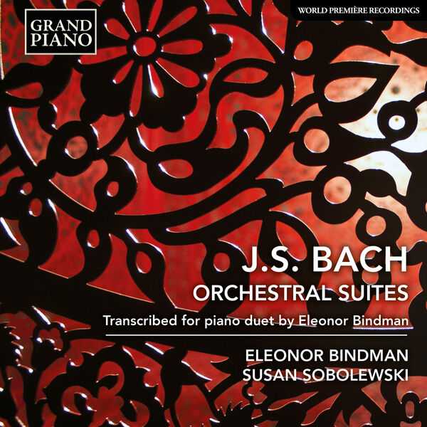 J.S. Bach - Orchestral Suites transcribed for Piano Duet by Eleonor Bindman (24/96 FLAC)