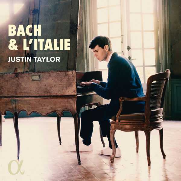 Justin Taylor - Bach & L'Italie (24/192 FLAC)