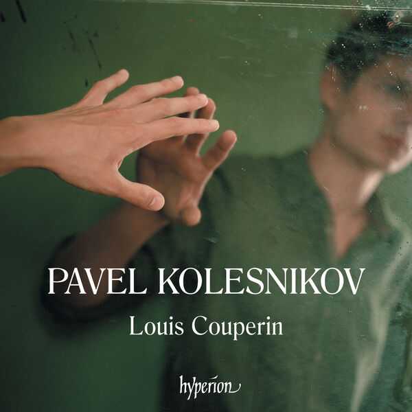 Pavel Kolesnikov: Louis Couperin (24/96 FLAC)