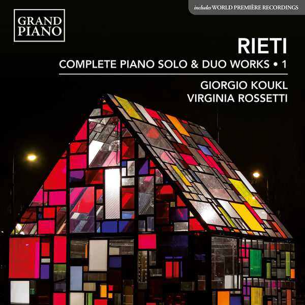 Koukl, Rossetti: Rieti - Complete Piano Solo & Duo Works vol.1 (24/96 FLAC)