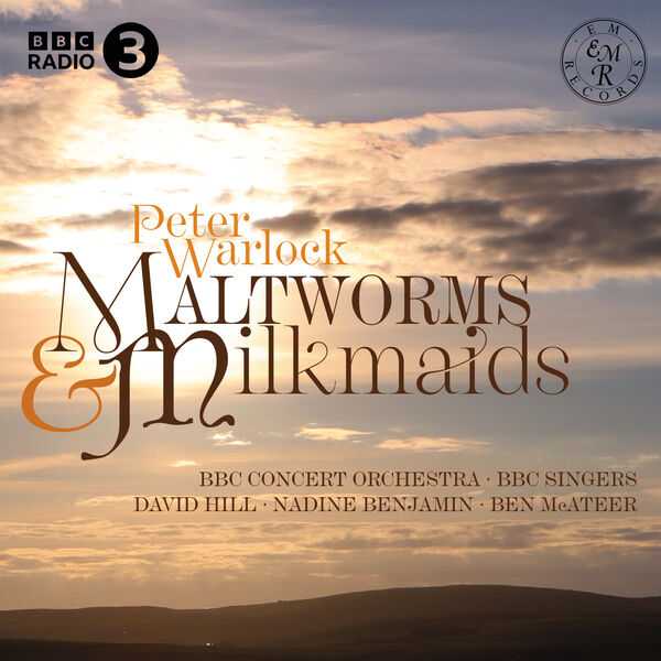 Maltworms & Milkmaids: Peter Warlock (FLAC)