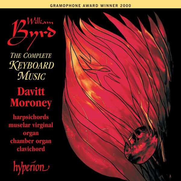Davitt Moroney: Byrd - The Complete Keyboard Music (FLAC)