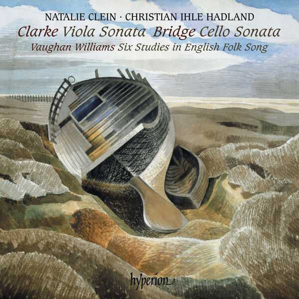 Natalie Clein, Christian Ihle Hadland: Clarke - Viola Sonata, Bridge - Cello Sonata, Vaughan Williams - Six Studies in English Folksong (24/192 FLAC)