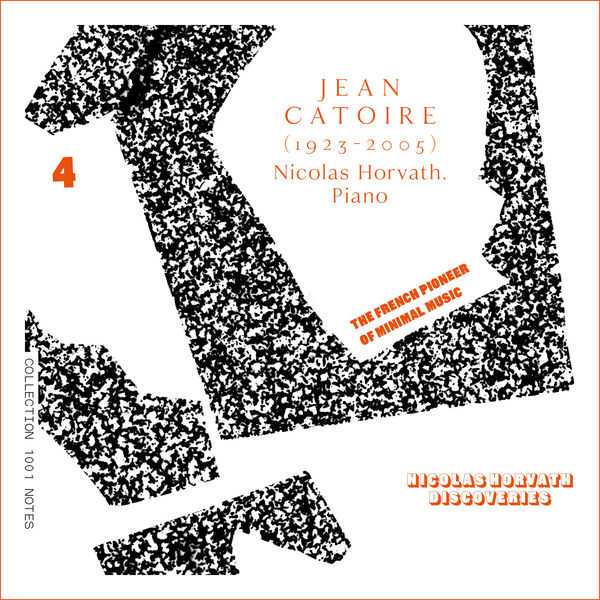 Nicolas Horvath: Jean Catoire - Complete Piano Works vol.4 (24/96 FLAC)