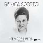 Renata Scotto - Sempre Libera. A Farewell (FLAC)
