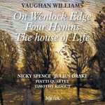 Spence, Drake: Vaughan Williams - On Wenlock Edge, Four Hymns, The House of Life (24/96 FLAC)