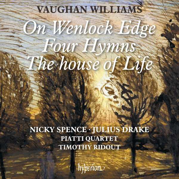 Spence, Drake: Vaughan Williams - On Wenlock Edge, Four Hymns, The House of Life (24/96 FLAC)