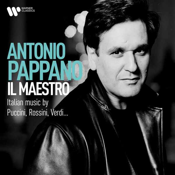 Antonio Pappano - Il Maestro. Italian Music by Puccini, Rossini, Verdi... (FLAC)