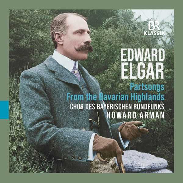 Arman: Elgar - Partsongs, From the Bavarian Highlands (24/96 FLAC)