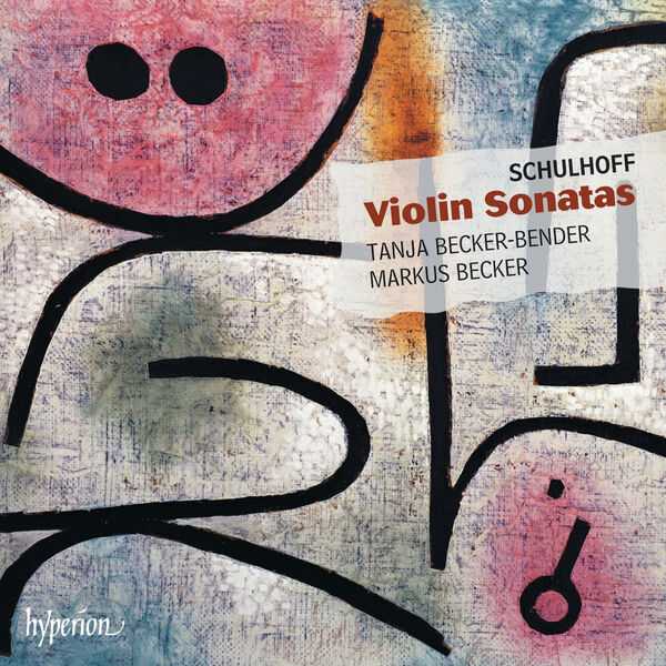 Tanja Becker-Bender, Markus Becker: Schulhoff - Violin Sonatas (FLAC)