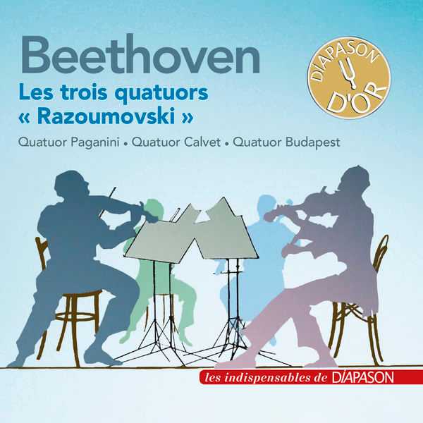 Paganini Quartet, Calvet Quartet, Budapest String Quartet: Beethoven - Les Trois Quatuors à Cordes "Razoumovski" (FLAC)