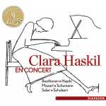 Clara Haskil in Concert: Beethoven, Haydn, Mozart, Schumann, Soler, Schubert (FLAC)