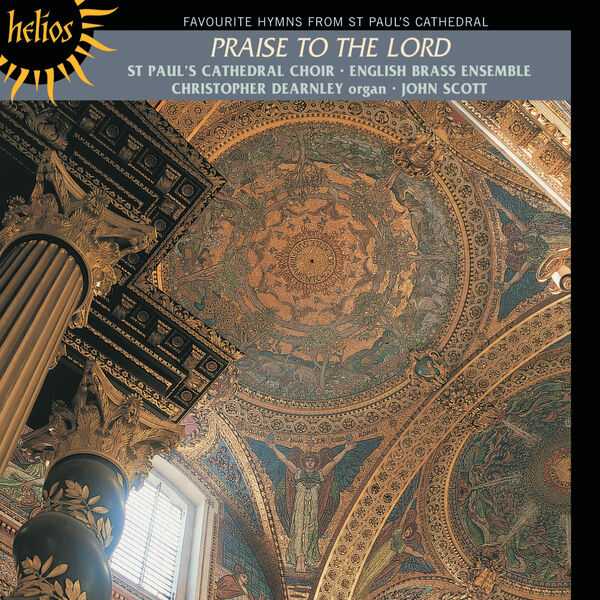 Dearnley, Scott: Praise to the Lord (FLAC)