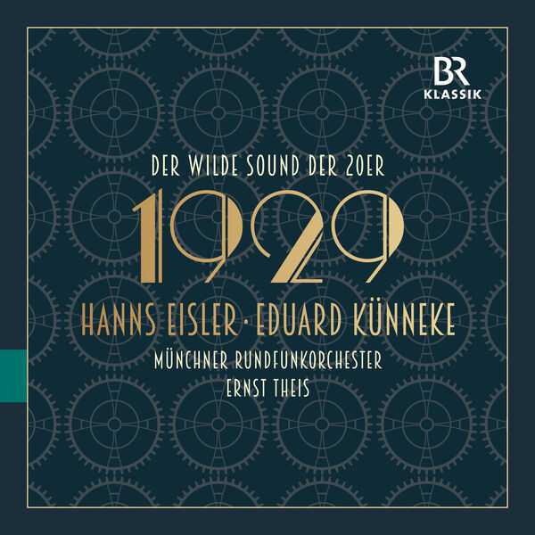 Der Wilde Sound der 20er - 1929: Hanns Eisler, Eduard Künneke (24/96 FLAC)