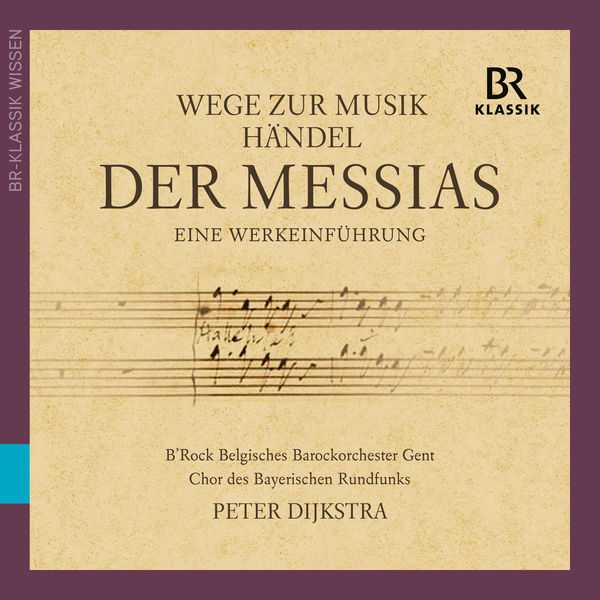 Dijkstra: Handel - Wege zur Musik. Der Messias (FLAC)