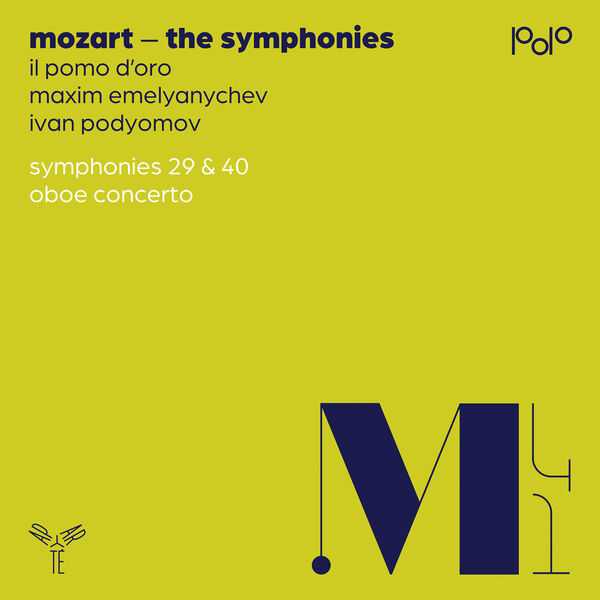 Emelyanychev: Mozart - The Symphonies. Symphonies no.29 & 40, Oboe Concerto (24/96 FLAC)