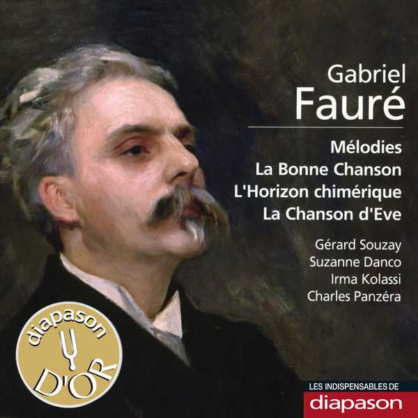 Fauré - Mélodies, La Bonne Chanson, L'Horizon Chimérique, La Chanson d'Eve (FLAC)