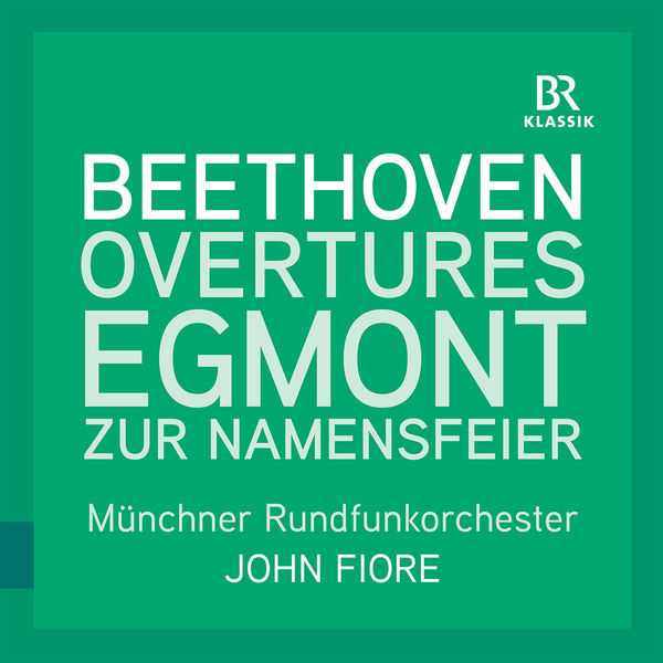 Fiore: Beethoven Overtures - Egmont, Zur Namensfeier (24/48 FLAC)