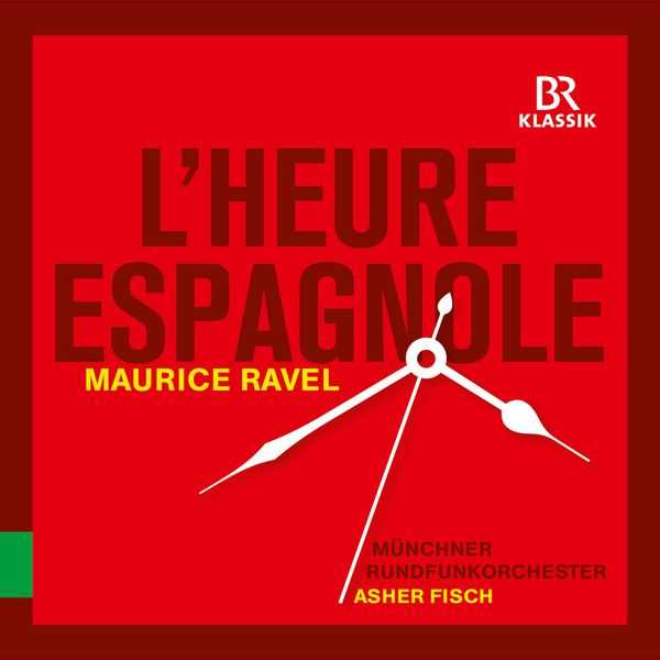 Fisch: Ravel - L’Heure Espagnole (24/48 FLAC)